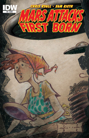 Mars Attacks First Born (2014 IDW Mini-Series Sam Keith / Chris Ryall) #3