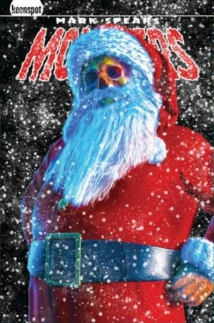 Mark Spears Monsters #8 Mark Spears A42 FOIL Santa Skeleton