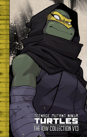 Teenage Mutant Ninja Turtles: The IDW Collection Vol. 13 HC