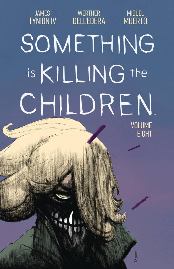 Something Is Killing The Children VOL 08 TP