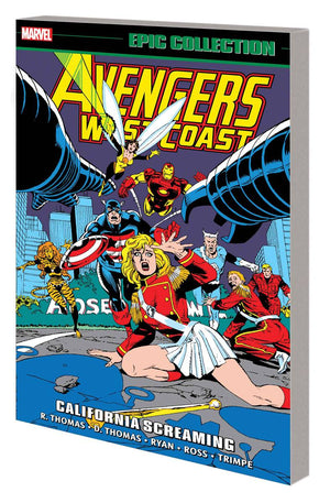 AVENGERS WEST COAST EPIC COLLECTION - CALIFORNIA SCREAMING TP
