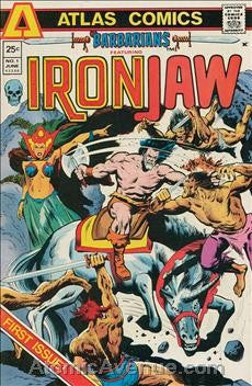 Barbarians #1 Featuring Ironjaw (1974 Atlas Comics)