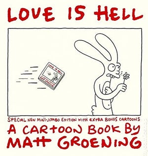 Love Is Hell (Book #1 in the Life in Hell Series) By Matt Groening 3rd Printing