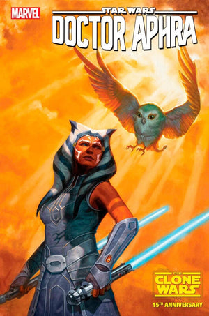 STAR WARS: DOCTOR APHRA #36 [DD] E.M. GIST AHSOKA STAR WARS: CLONE WARS 15TH ANNIVERSARY VARIANT