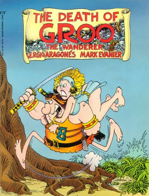 Death of Groo the Wanderer GN ( Marvel Graphic Novel #32 ) 1st Printing