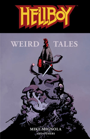 Hellboy: Weird Tales TP