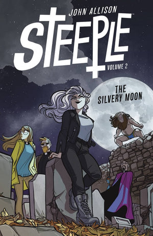 Steeple Vol. 2: The Silvery Moon TP