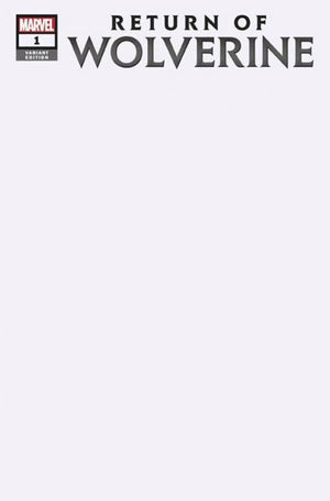 RETURN OF WOLVERINE #1 (OF 5) Sketch Cover (Blank)