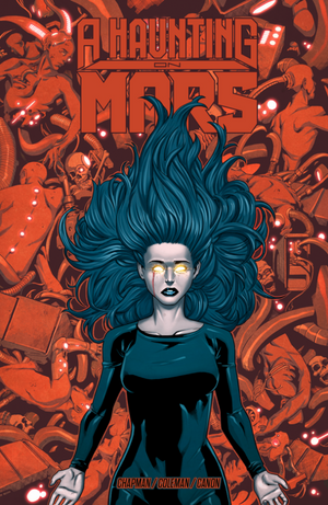 A HAUNTING ON MARS #3