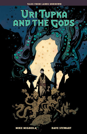 Uri Tupka and the Gods: Another Story from Lands Unknown by Mike Mignola HC