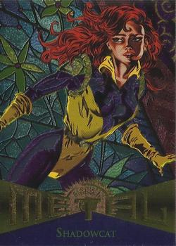 Marvel Metal 1995 Trading Cards : Shadowcat #117