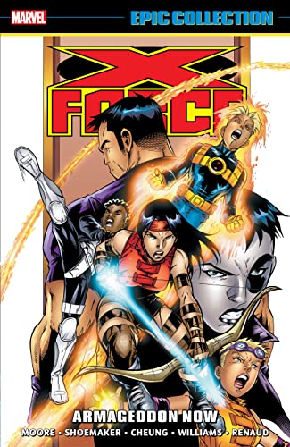 X-Force Epic Collection: Armageddon Now TP