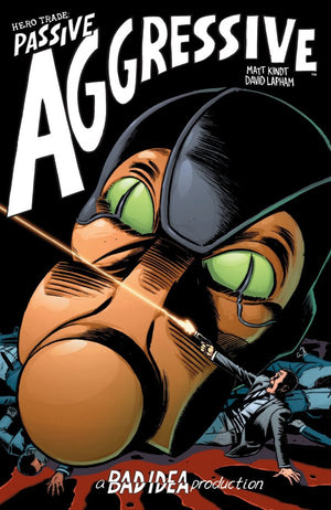 Hero Trade: Passive/Aggressive (Aggressive Edition) (Bad Idea 2021)