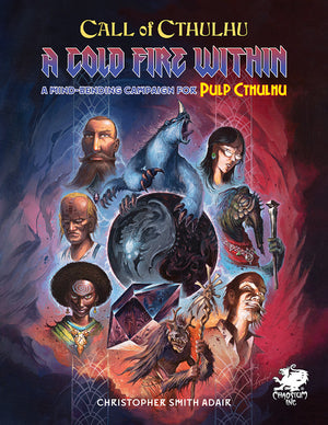 Call of Cthulhu : A Cold Fire Within HC