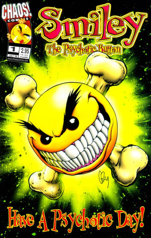 Smiley The Psychotic Button: Have A Psychotic Day #1