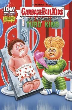 Garbage Pail Kids: Gross Encounters of the Turd Kind #1