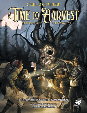 CALL OF CTHULHU - A Time To Harvest HC RPG Death & Discovery in the Vermont Hills