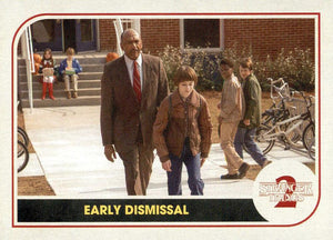 Stranger Things : Series 2 Topps Trading Cards   #ST-6 - Early Dismissal