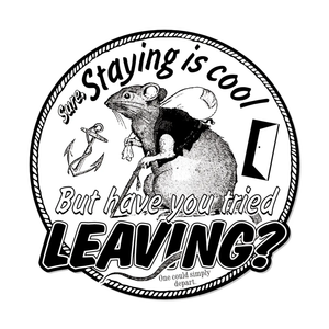 Sticker: "Leaving" Black and White Sticker by Arcane Bullshit