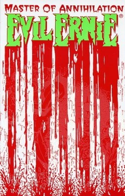 Evil Ernie: Revenge #1 Cover C - Premium Edition - Glow in the Dark - Only 10,000 Made 1st Appearance of Purgatori