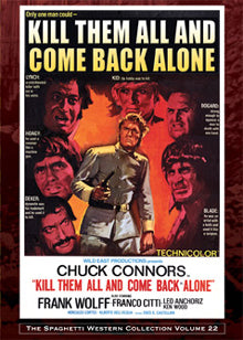 Kill Them All and Come Back Alone : DVD Used Spaghetti Western Volume 23