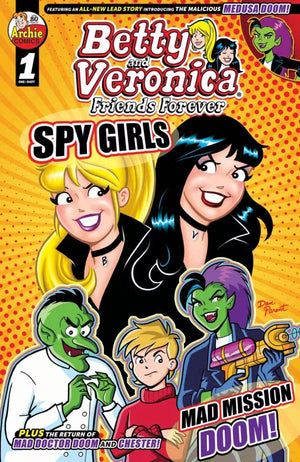 BETTY & VERONICA FRIENDS FOREVER SPY GIRLS (ONE SHOT) CVR A DAN PARENT RASARIO PENA