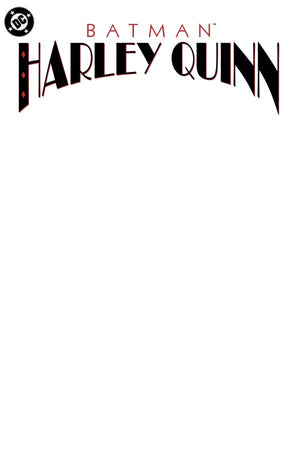 BATMAN HARLEY QUINN #1 FACSIMILE EDITION CVR D BLANK VAR