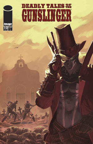 DEADLY TALES OF THE GUNSLINGER SPAWN #10 CVR A MARCO FAILLA