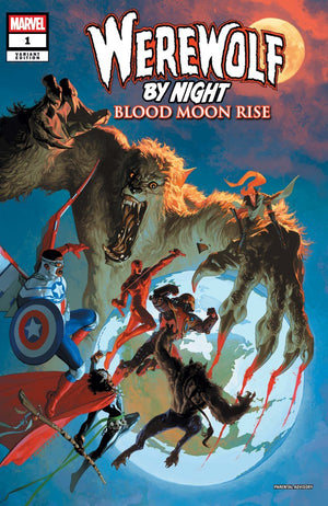WEREWOLF BY NIGHT: BLOOD MOON RISE #1 JOSEMARIA CASANOVAS VARIANT