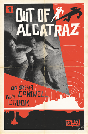 OUT OF ALCATRAZ #1 (OF 5) CVR A TYLER CROOK