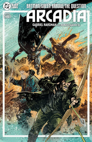 BATMAN / GREEN ARROW / THE QUESTION: ARCADIA #3 (OF 4) CVR A GABRIEL HARDMAN (MR)