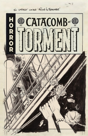 EC CATACOMB OF TORMENT #6 CVR D INC 1:20 TOM FOWLER B&W ARTIST EDITION VAR