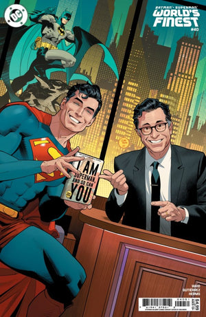 BATMAN SUPERMAN WORLDS FINEST #40 CVR D DAN MORA STEPHEN COLBERT CELEBRITY CAMEO CARD STOCK VAR