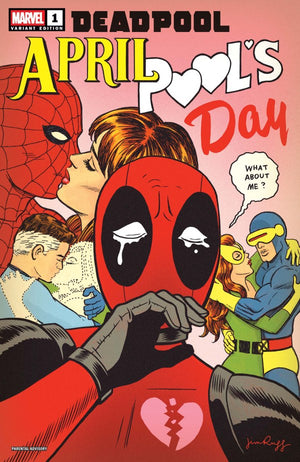 DEADPOOL: APRIL POOL'S DAY #1 JIM RUGG VARIANT