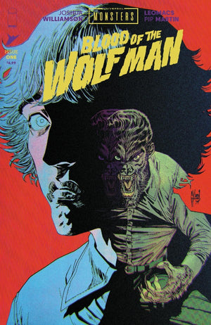 UNIVERSAL MONSTERS BLOOD OF THE WOLF MAN #1 (OF 4) CVR G INC 1:100 GUILLEM MARCH FOIL VAR