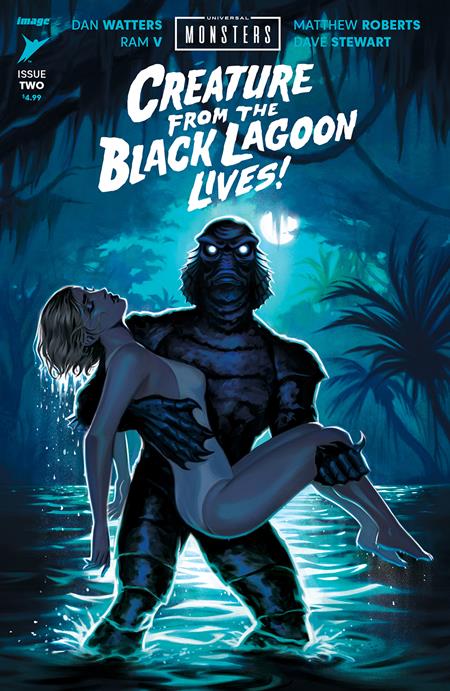 black monsters UNIVERSAL MONSTERS: CREATURE FROM THE BLACK LAGOON LIVES #2 (OF 4) CVR – Fun Box Monster Emporium