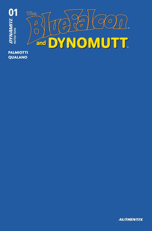 BLUE FALCON & DYNOMUTT #1 CVR Q BLUE BLANK AUTHENTIX FOC BONUS VAR