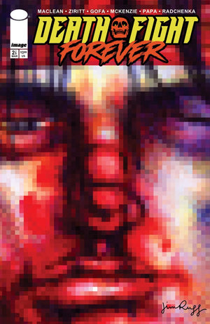 DEATH FIGHT FOREVER #2 (OF 5) CVR C INC 1:25 JIM RUGG VAR (MR)