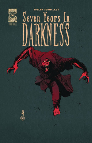 SEVEN YEARS IN DARKNESS YEAR THREE #2 CVR A JOSEPH SCHMALKE DAVID THE WOLF