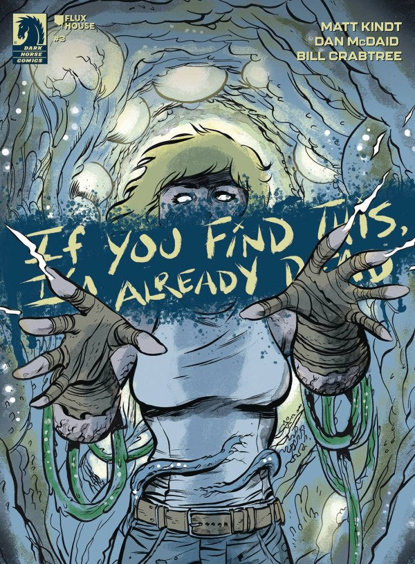 If You Find This I'm Already Dead #3 (CVR A) (Dan McDaid)(Magazine Size)