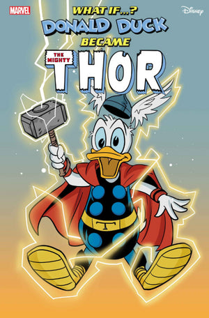 MARVEL & DISNEY: WHAT IF...? DONALD DUCK BECAME THOR #1 PHIL NOTO DONALD DUCK TH OR VARIANT