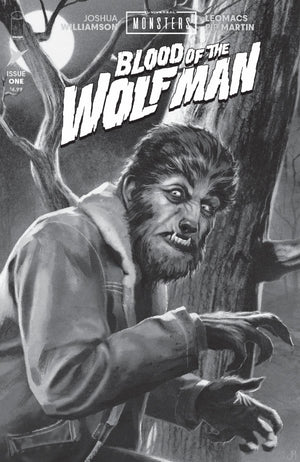 UNIVERSAL MONSTERS BLOOD OF THE WOLF MAN #1 (OF 4) CVR D INC 1:25 JOSHUA MIDDLETON CLASSIC HORROR B&W VAR