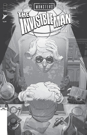 UNIVERSAL MONSTERS THE INVISIBLE MAN #3 (OF 4) CVR D INC 1:25 LEE WEEKS B&W VAR