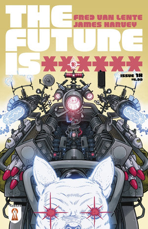 FUTURE IS ****** #18 CVR A JAMES HARVEY (MR)