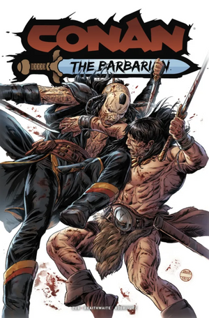 CONAN THE BARBARIAN #31 (2026) CVR B DOUG BRAITHWAITE VAR (MR)
