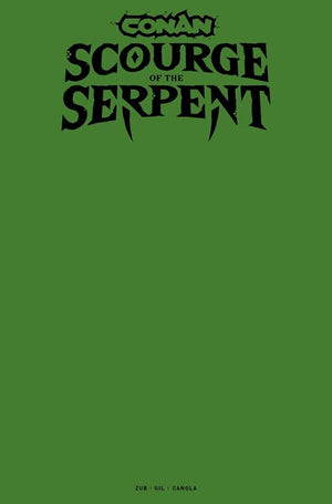 CONAN: SCOURGE OF THE SERPENT #1 (OF 4) CVR I BLANK SKETCH VAR (MR)