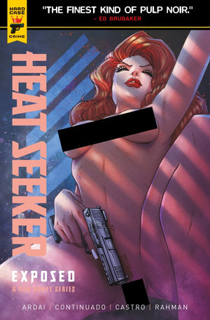 HEAT SEEKER EXPOSED A GUN HONEY SERIES #3 (OF 4) CVR C BRAO NUDE POLYBAGGED VAR (MR)