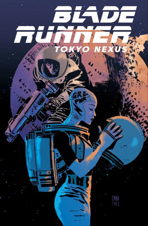 BLADE RUNNER: TOKYO NEXUS - TO LOSE IS TO WIN #1 (OF 4) CVR B DANI & BRAD SIMPSON VAR