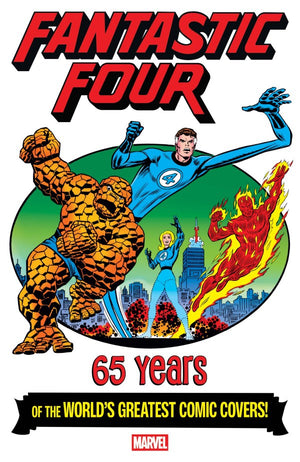 FANTASTIC FOUR: 65 YEARS OF THE WORLD'S GREATEST COMIC COVERS! #1 JOHN ROMITA SR. VARIANT
