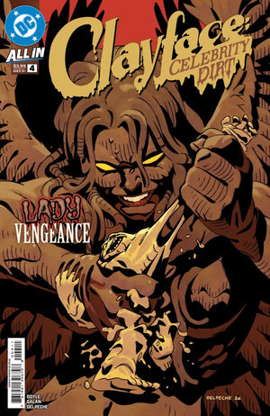 CLAYFACE: CELEBRITY DIRT #4 (OF 6) CVR A PATRICO DELPECHE